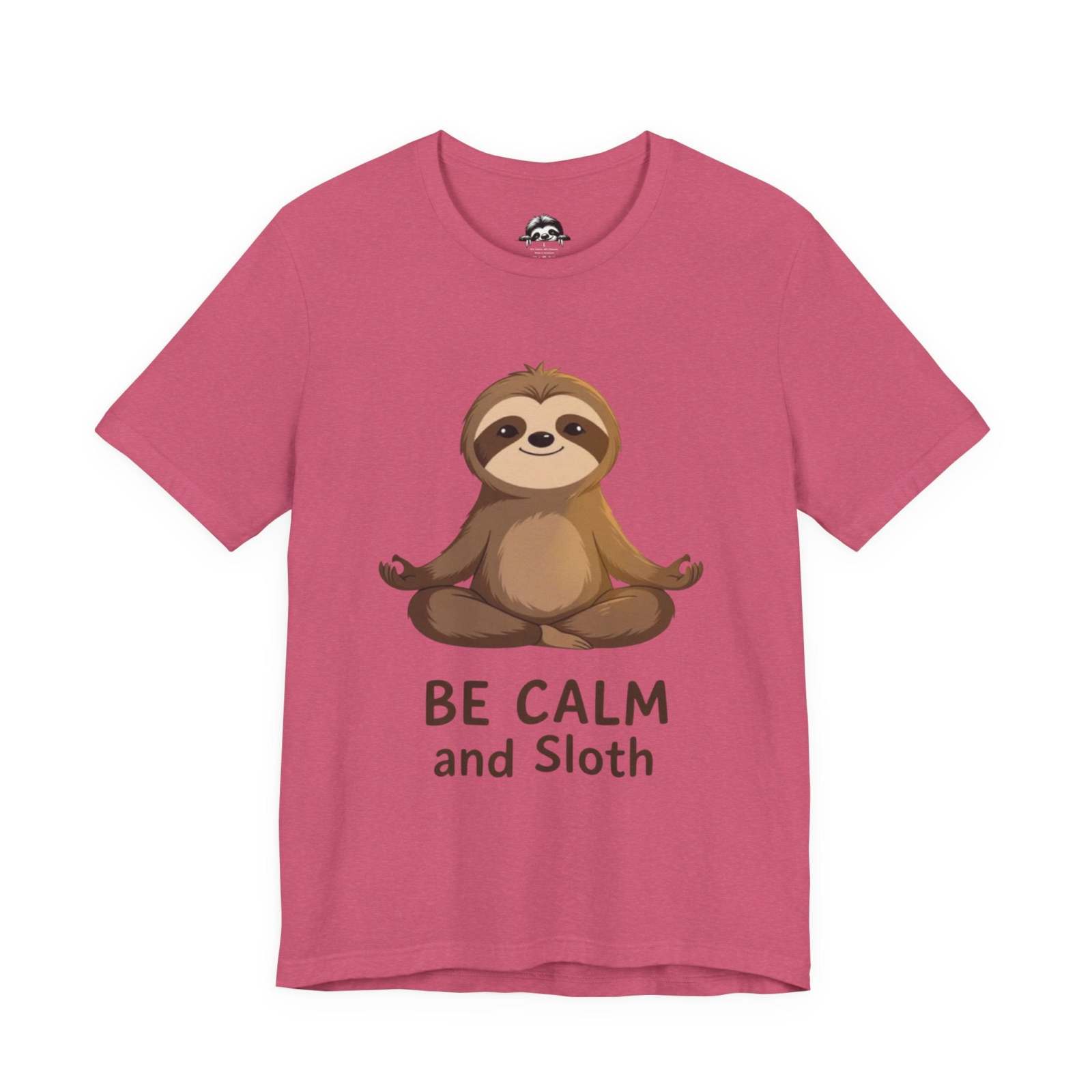 Unisex Sloth T-Shirt in pink with a calm meditating sloth graphic and "Be Calm and Sloth" text, lightweight cotton tee for casual wear
