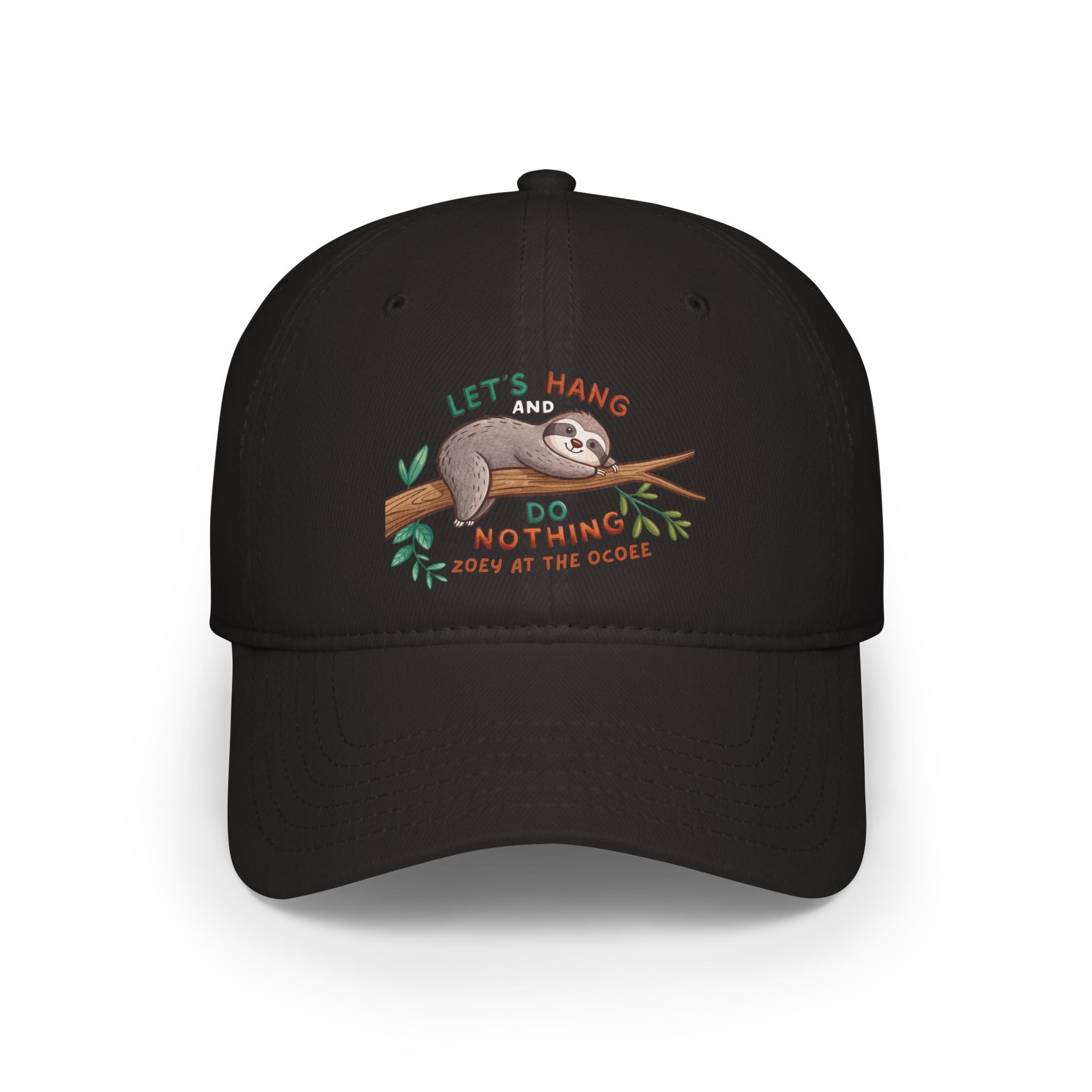 Cute Sloth Lover Low Profile Baseball Cap - "Let's Hang and Do Nothing"- Zoe at Ocoee Riverside Farm