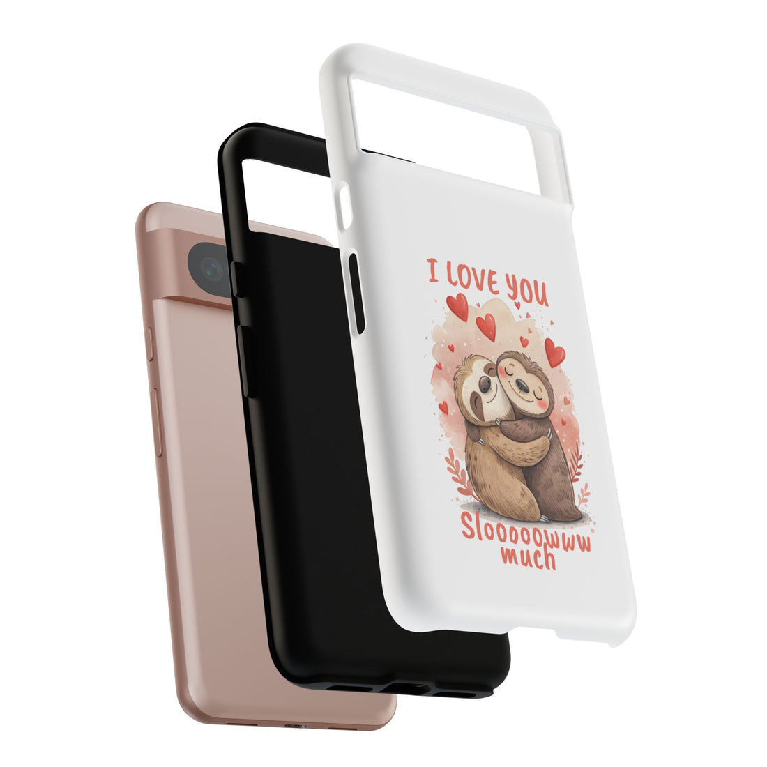 Cute Sloth Phone Case - "I Love You Sloooowww Much"