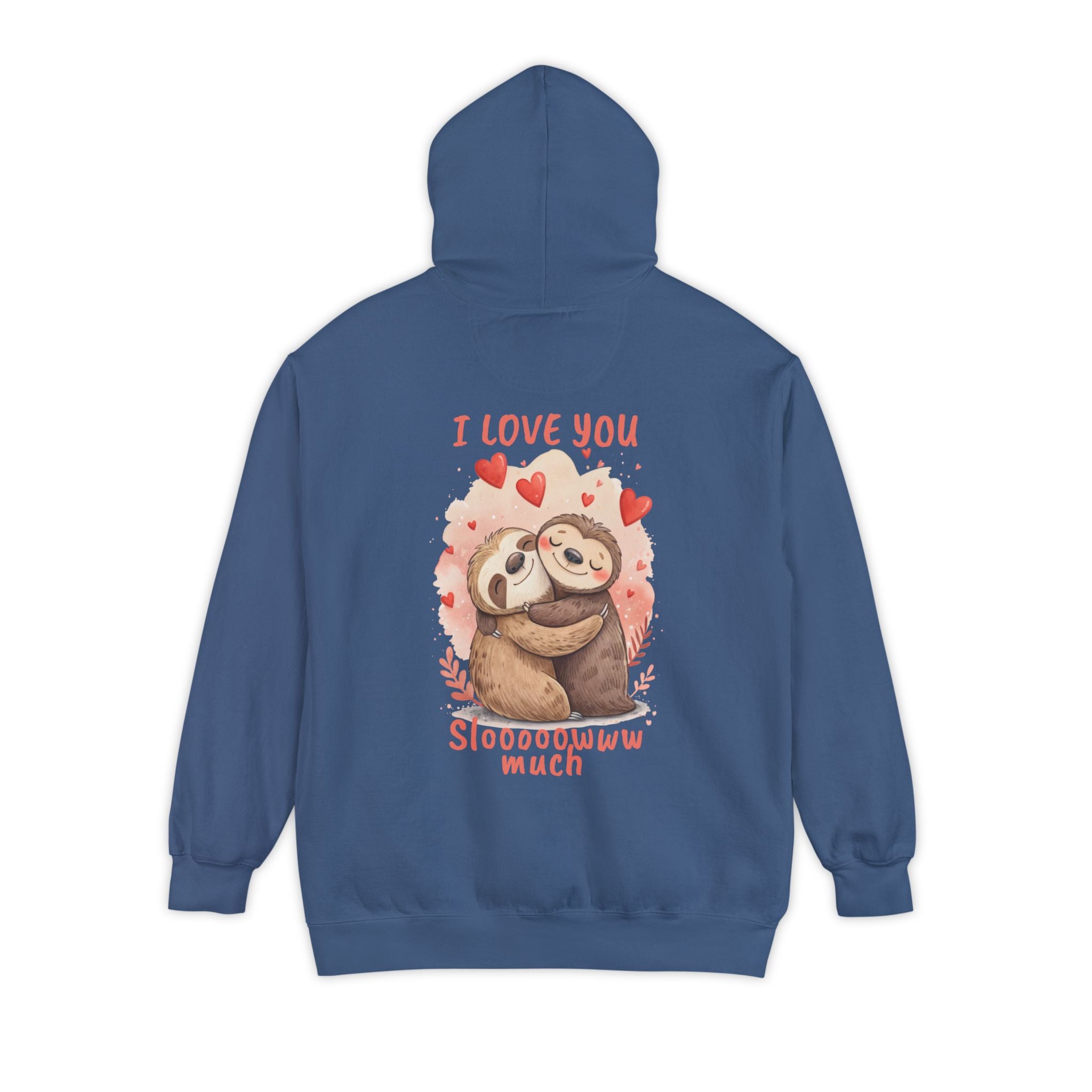 Adorable Sloth Love Hoodie - Unisex Garment-Dyed Hoodie for Warm Feelings and Cuddles