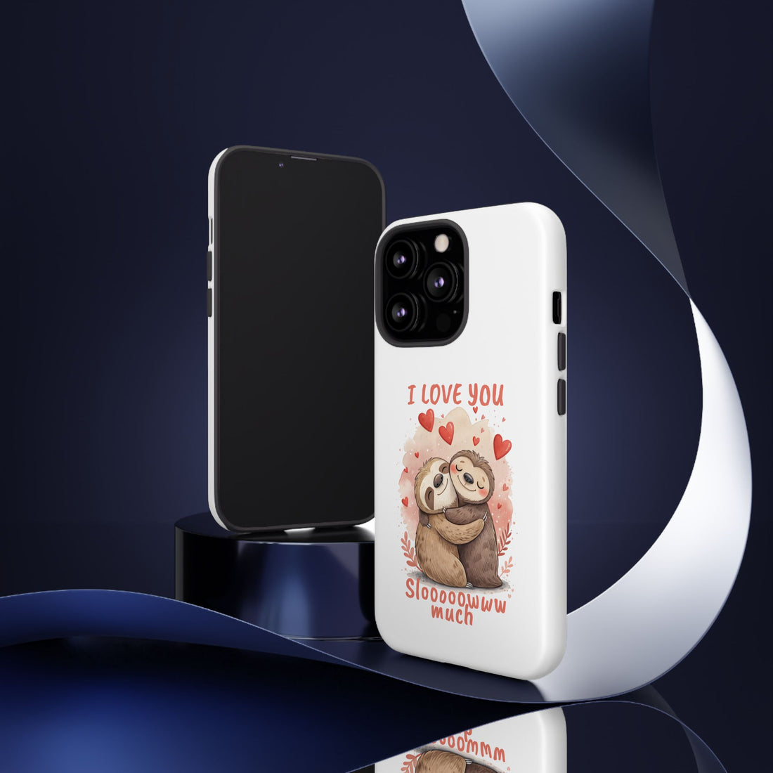 Cute Sloth Phone Case - "I Love You Sloooowww Much"