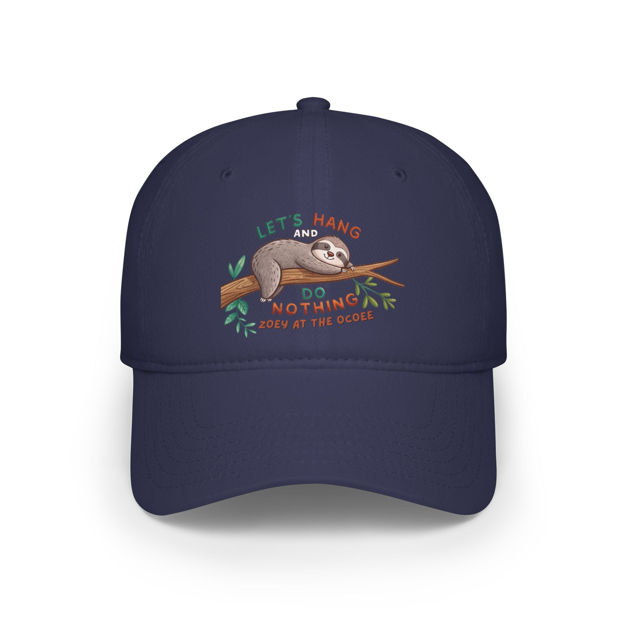 Cute Sloth Lover Low Profile Baseball Cap - "Let's Hang and Do Nothing"- Zoe at Ocoee Riverside Farm