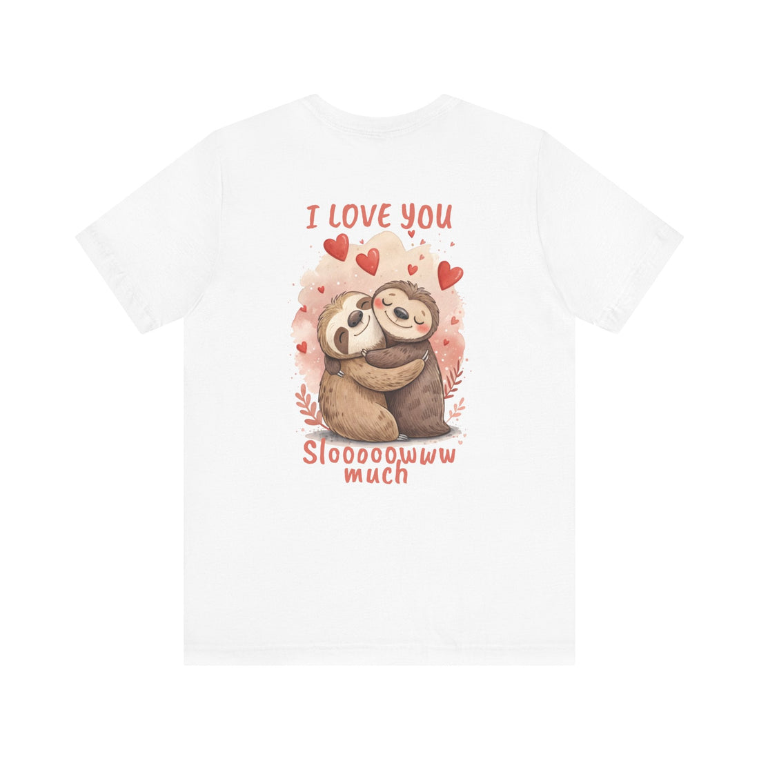 Sloth Love Unisex Tee