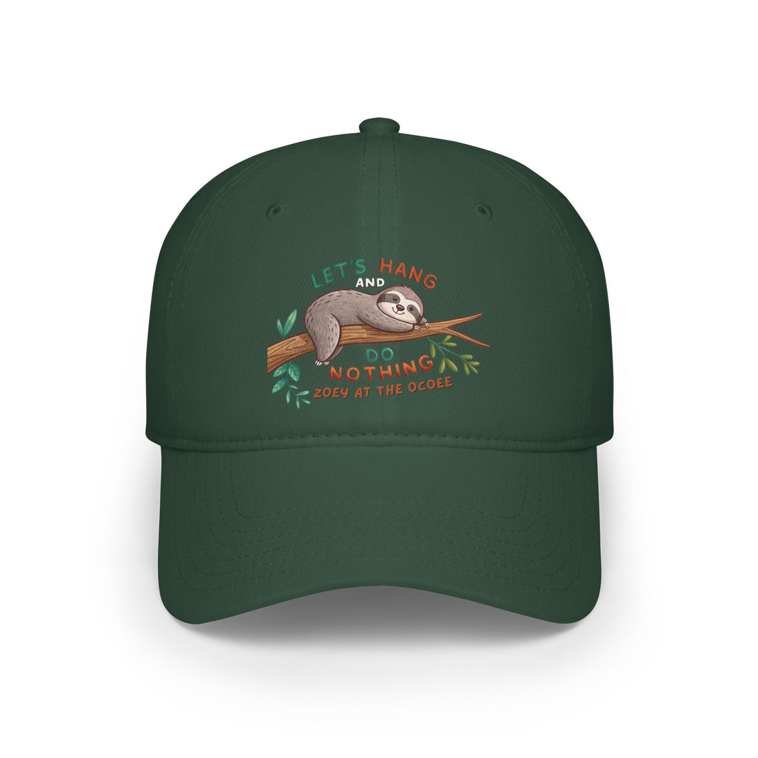 Cute Sloth Lover Low Profile Baseball Cap - "Let's Hang and Do Nothing"- Zoe at Ocoee Riverside Farm