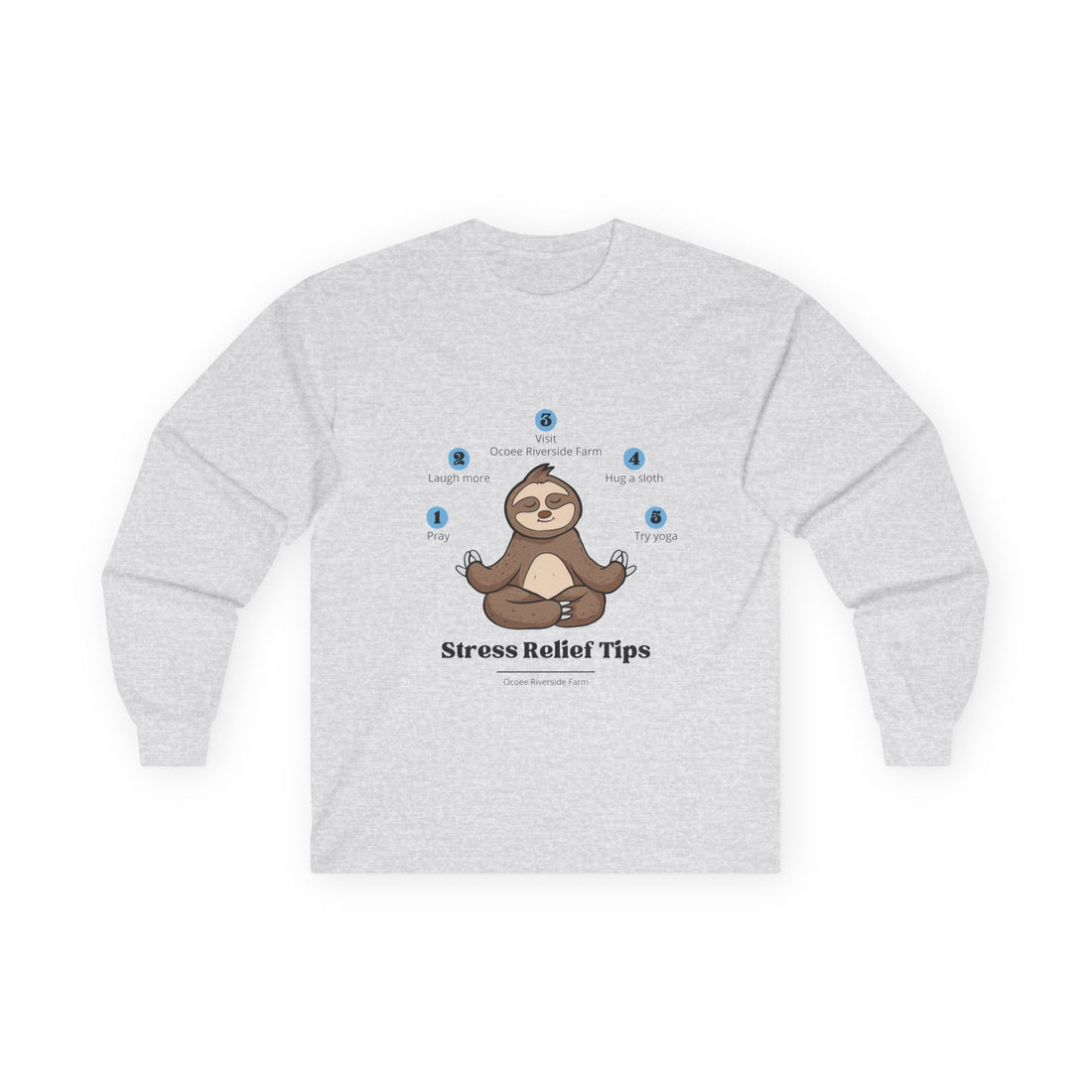 Sloth Long Sleeve Tee - Funny Stress-Free Design