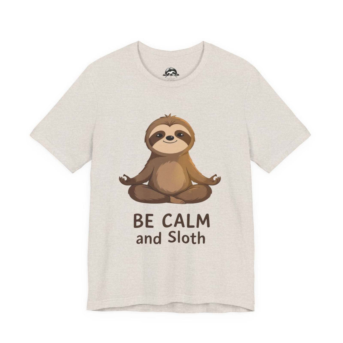 Unisex beige sloth t-shirt with "Be Calm and Sloth" graphic and relaxed fit