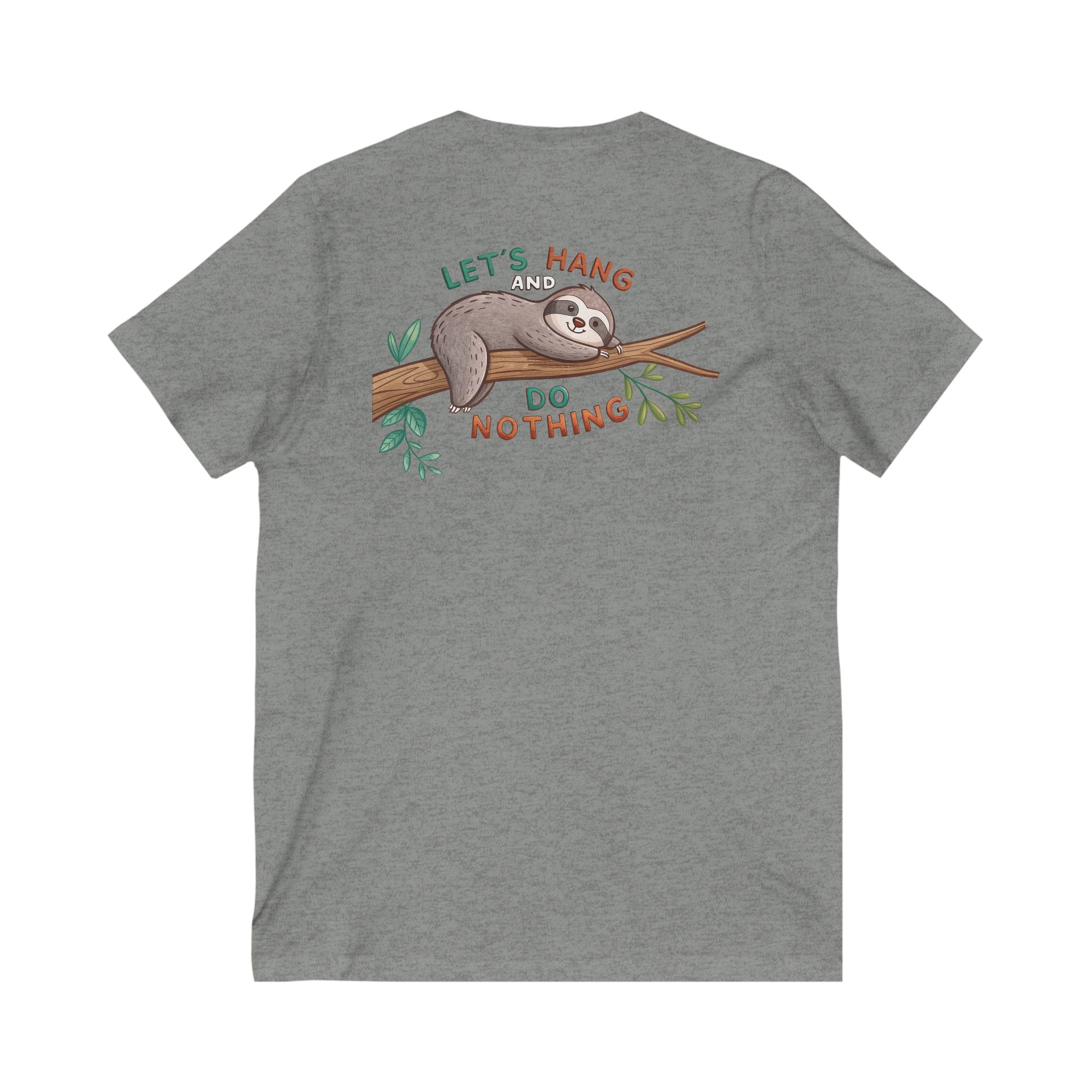 Sloth V-Neck Tee - Let's Hang and Do Nothing | Unisex Jersey Short Sleeve Shirt