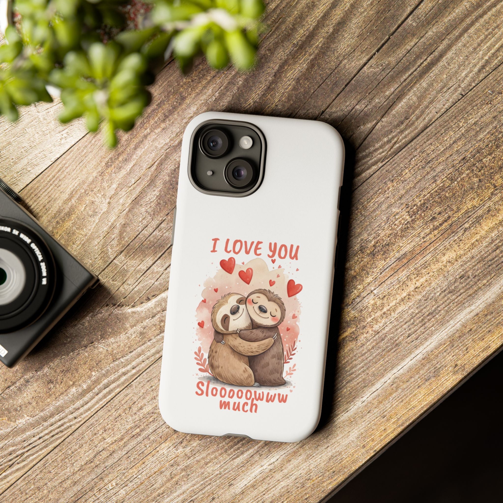 Cute Sloth Phone Case - "I Love You Sloooowww Much"