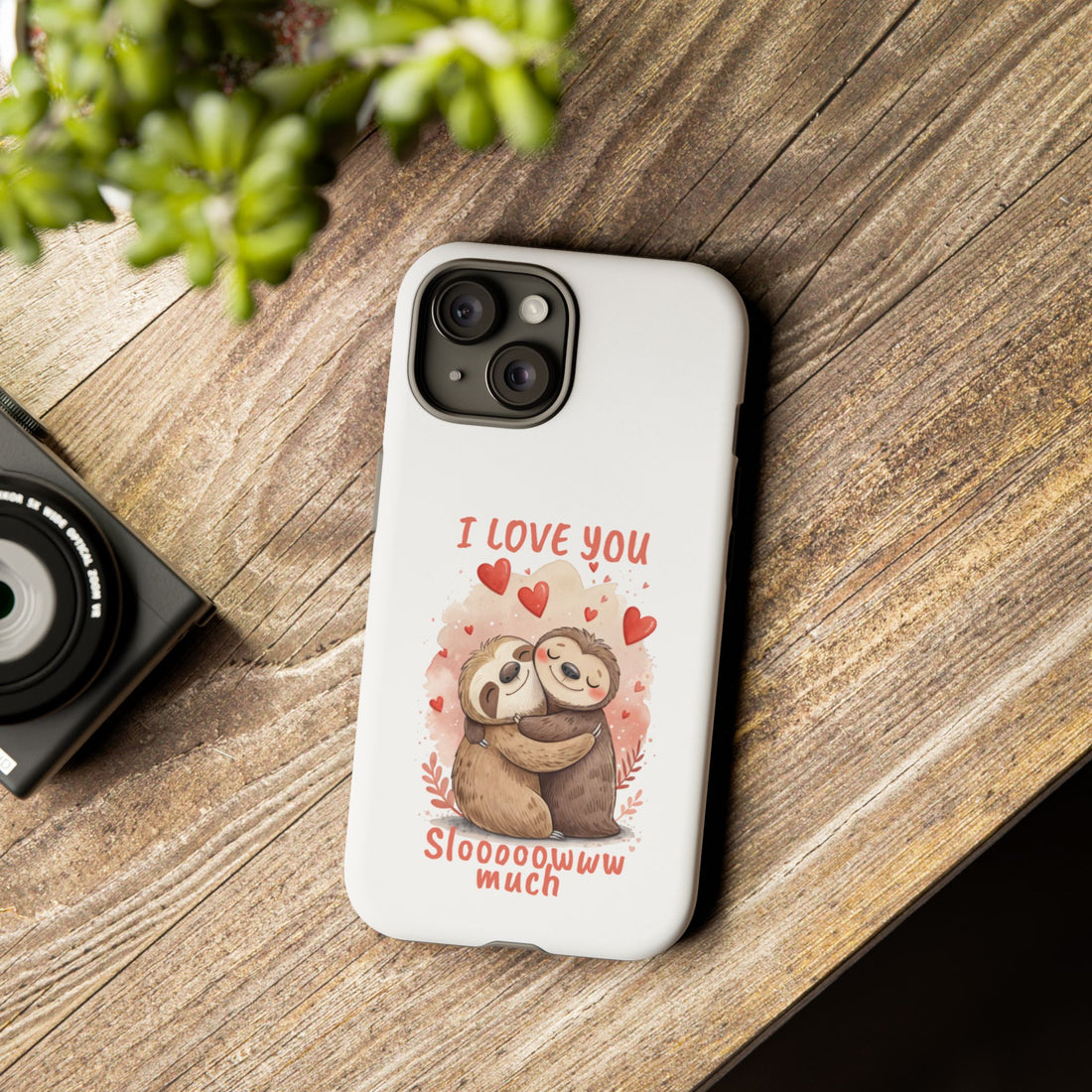 Cute Sloth Phone Case - "I Love You Sloooowww Much"