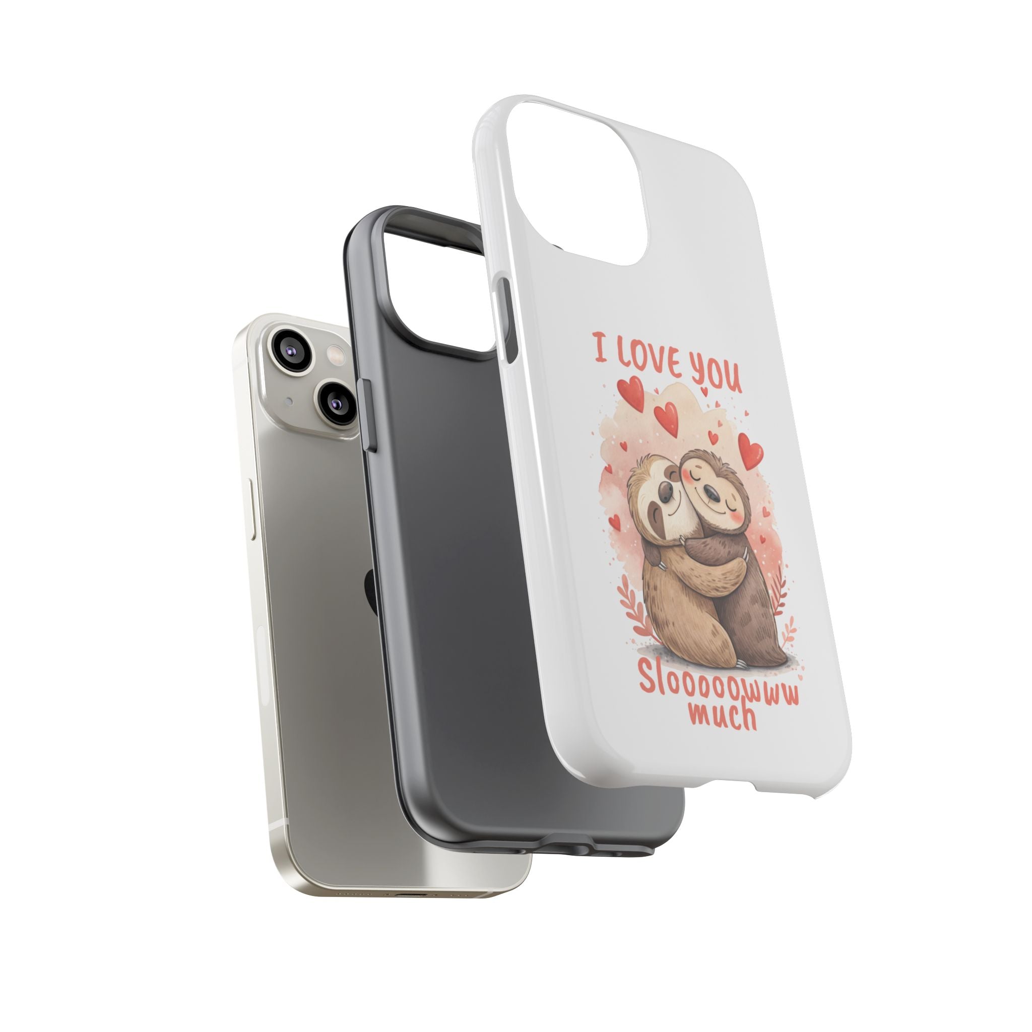 Cute Sloth Phone Case - "I Love You Sloooowww Much"