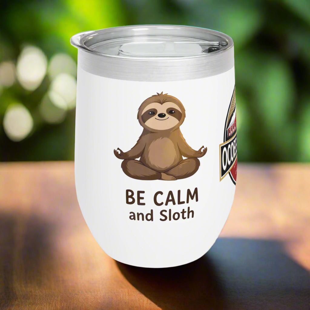 White stainless steel Sloth Wine Tumbler with cartoon sloth and "Be Calm and Sloth" text, insulated for hot and cold drinks.