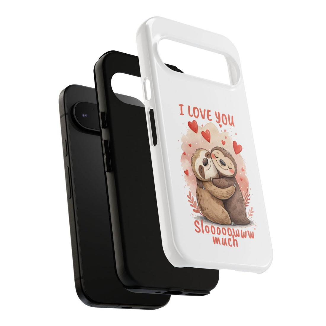 Cute Sloth Phone Case - "I Love You Sloooowww Much"