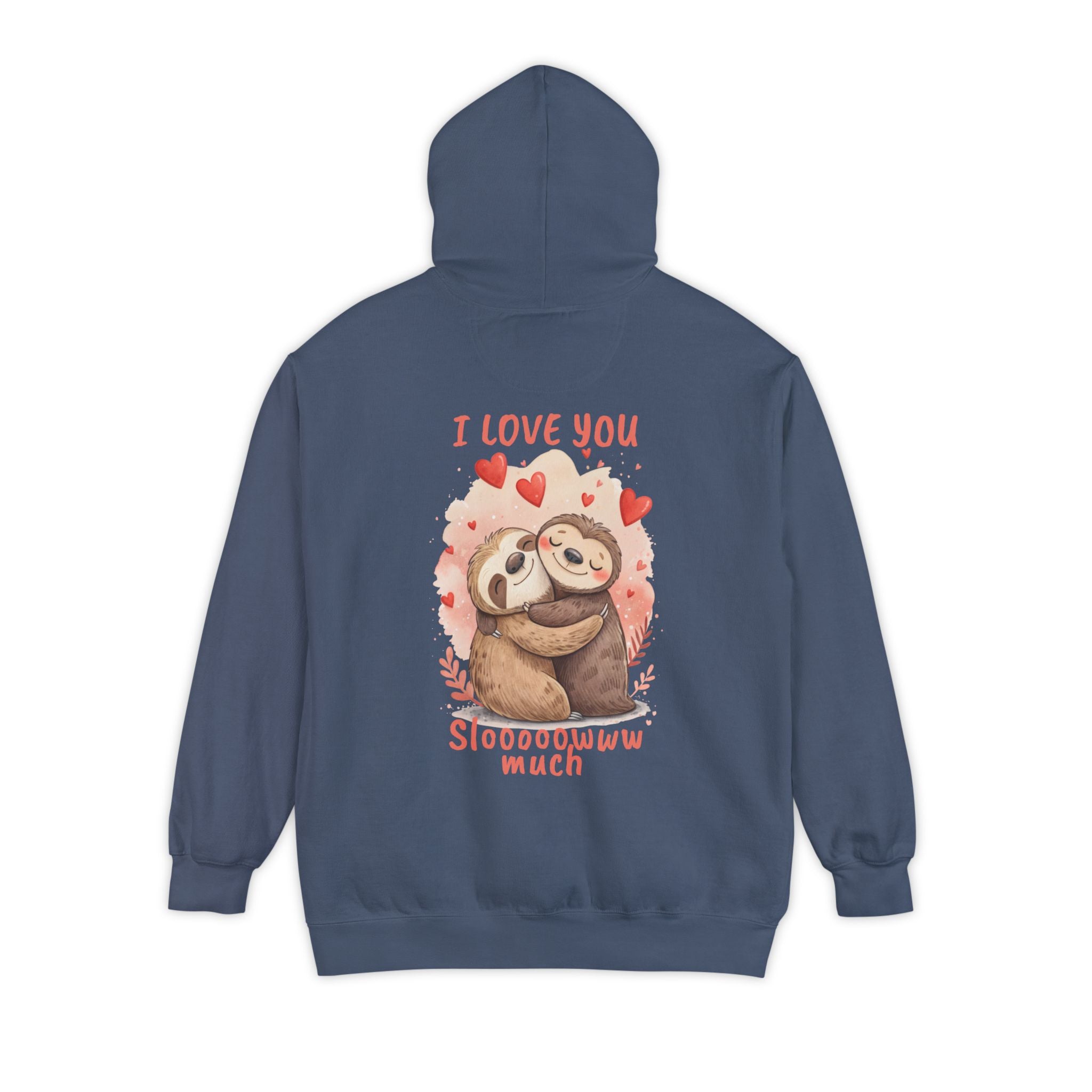 Adorable Sloth Love Hoodie - Unisex Garment-Dyed Hoodie for Warm Feelings and Cuddles