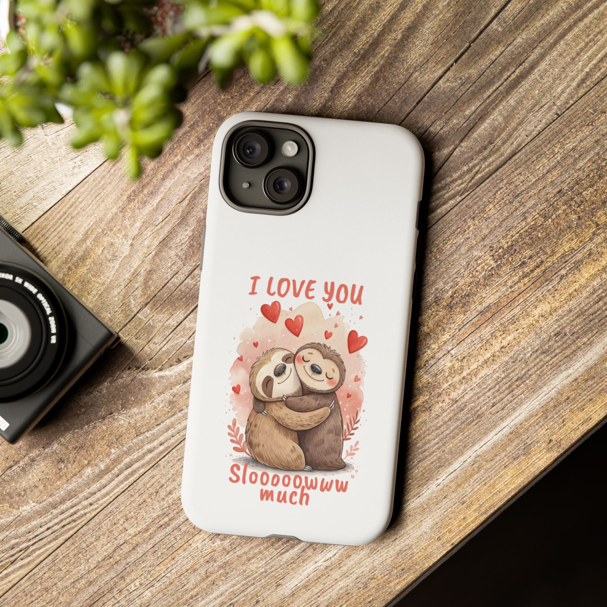 Cute Sloth Phone Case - "I Love You Sloooowww Much"