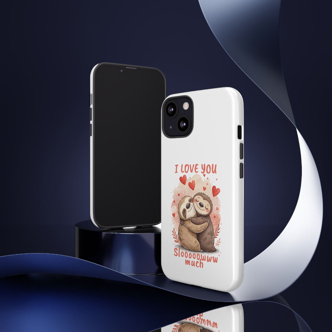 Cute Sloth Phone Case - "I Love You Sloooowww Much"