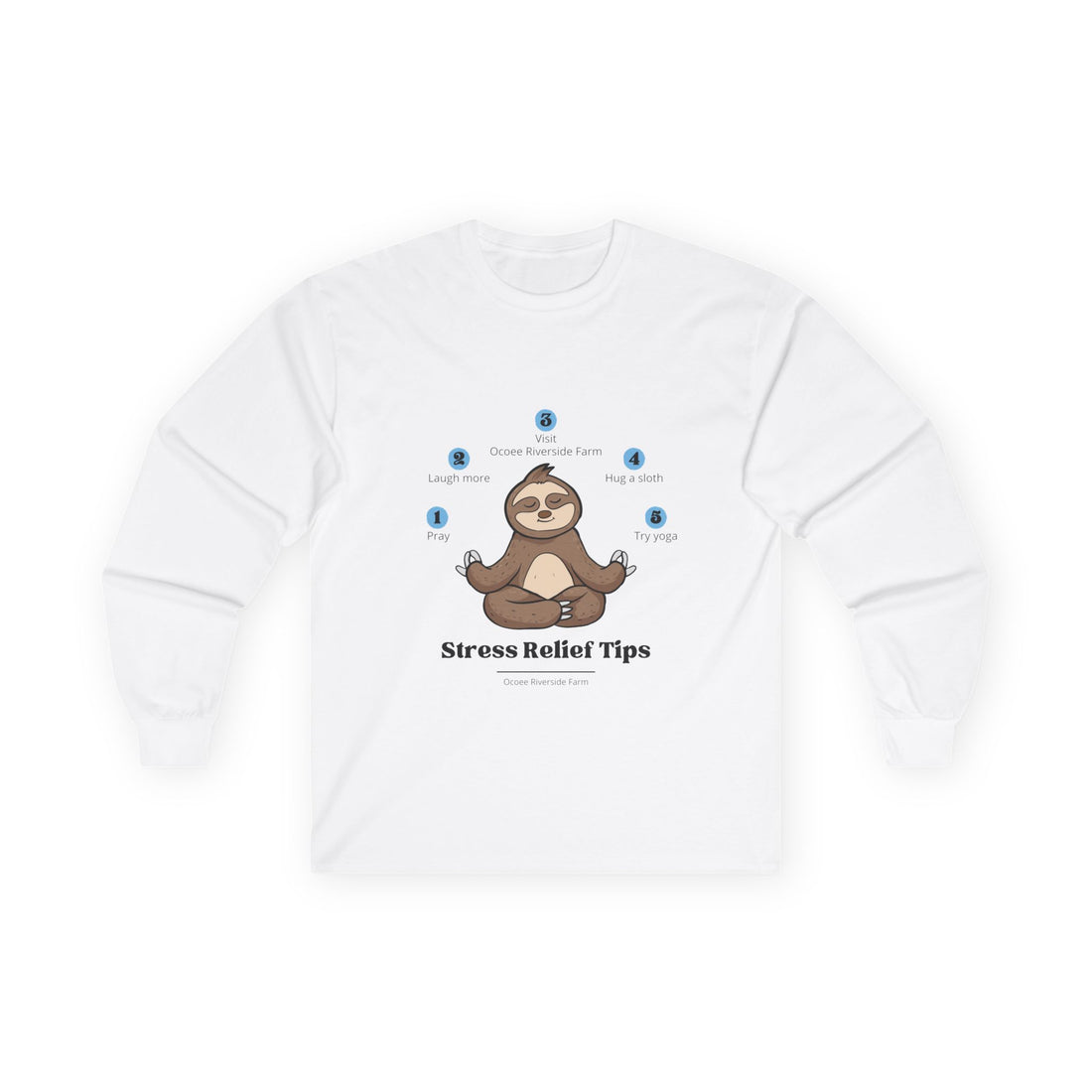 Sloth Long Sleeve Tee - Funny Stress-Free Design