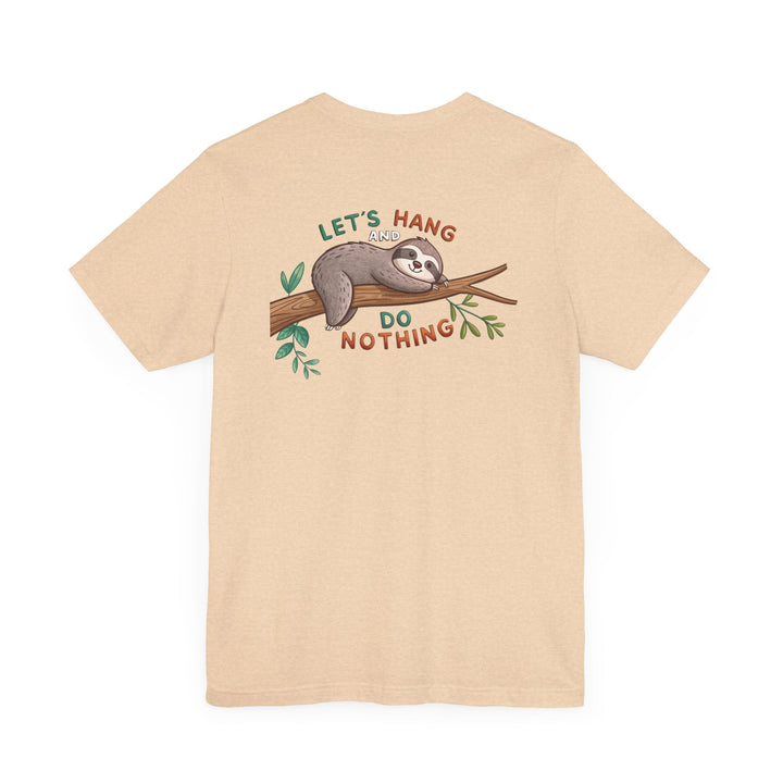 Let's Hang Sloth T-Shirt