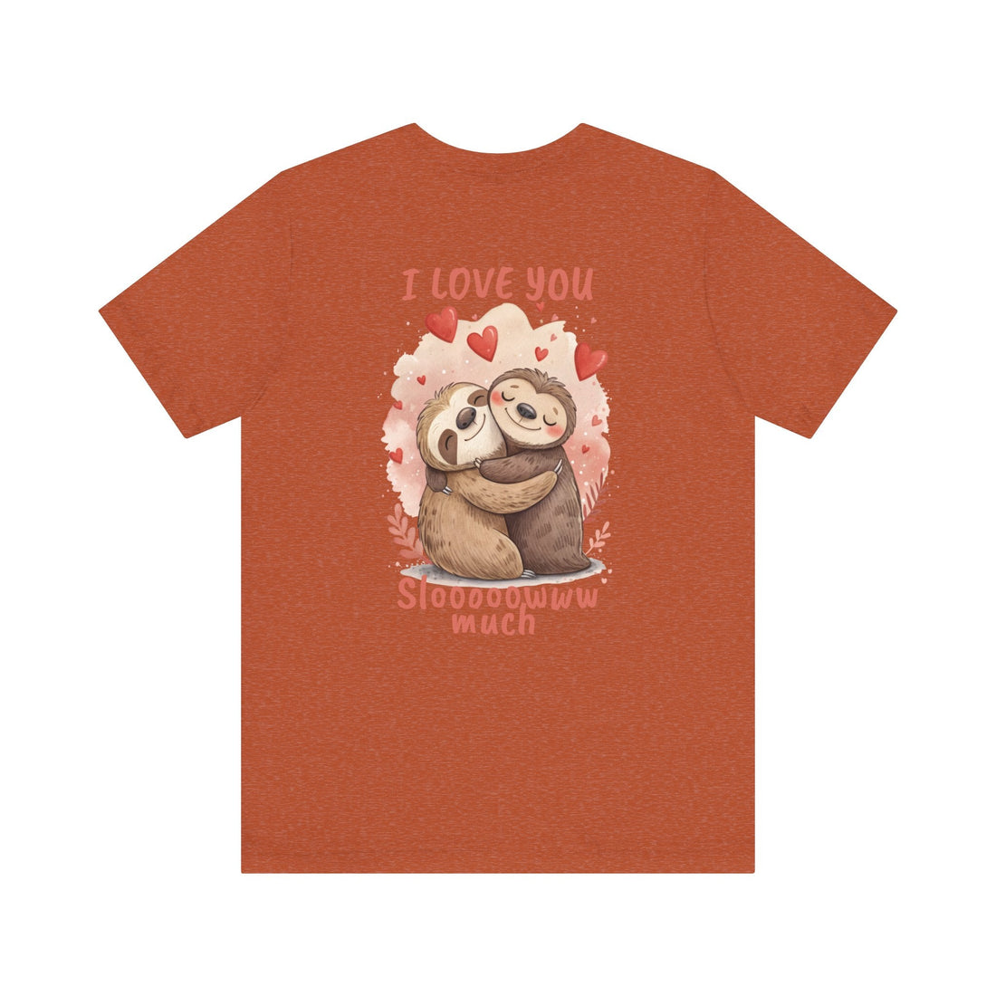 Sloth Love Unisex Tee