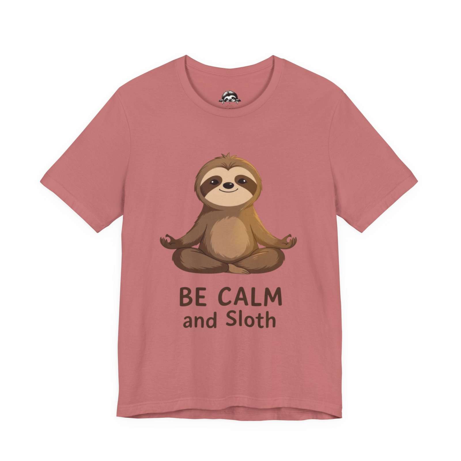 Unisex pink sloth t-shirt with "Be Calm and Sloth" graphic and relaxed fit.