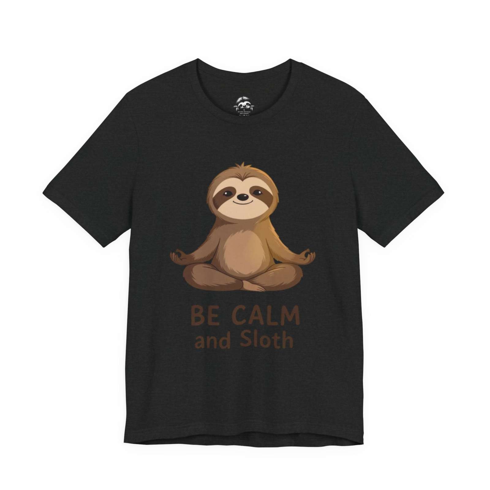 Black unisex sloth t-shirt with meditating sloth graphic and "Be Calm and Sloth" text.