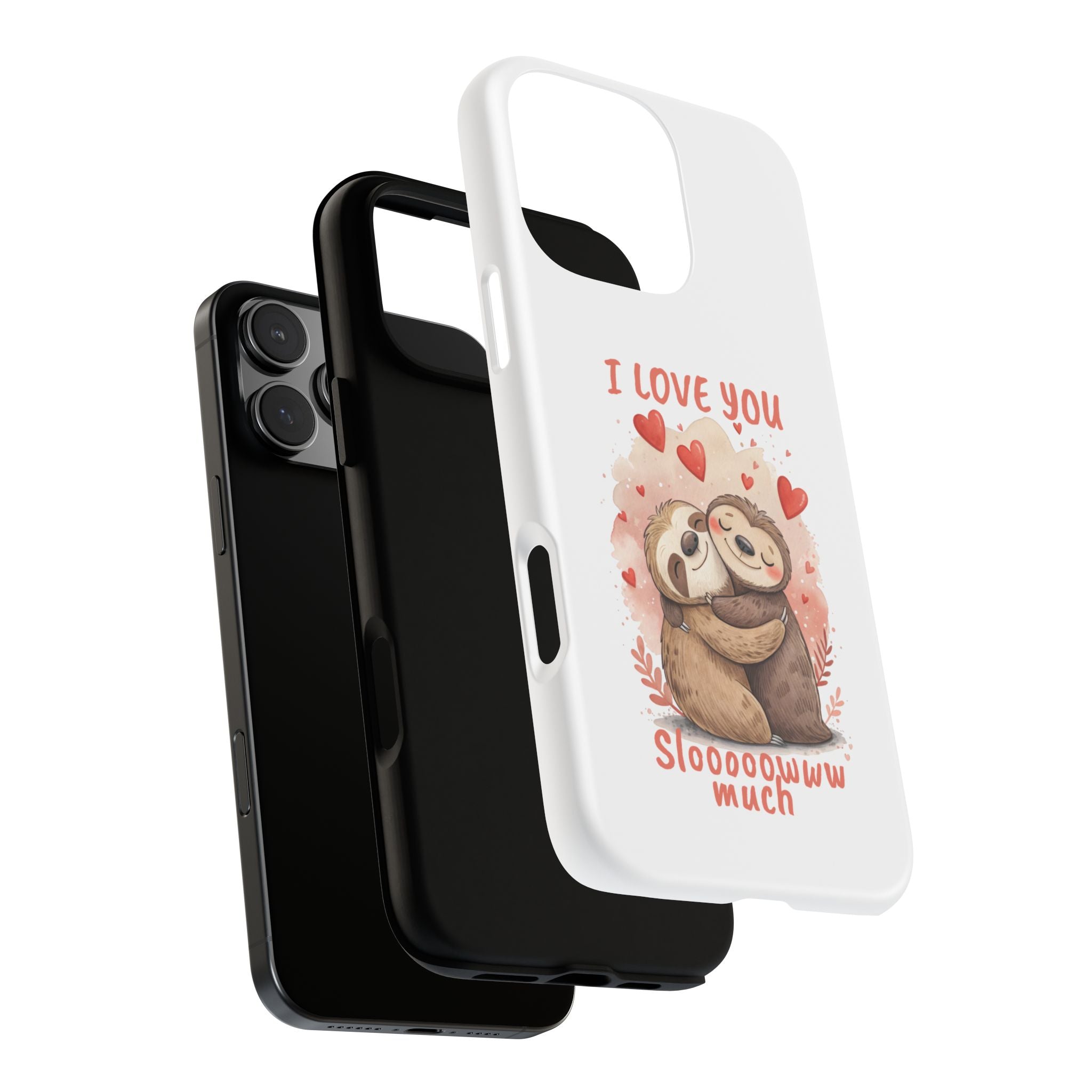 Cute Sloth Phone Case - "I Love You Sloooowww Much"