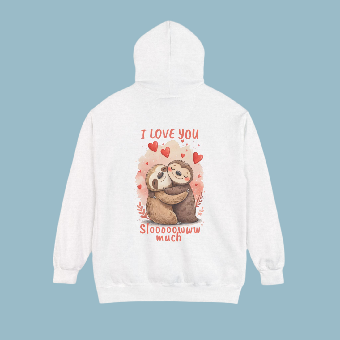 Adorable Sloth Love Hoodie - Unisex Garment-Dyed Hoodie for Warm Feelings and Cuddles