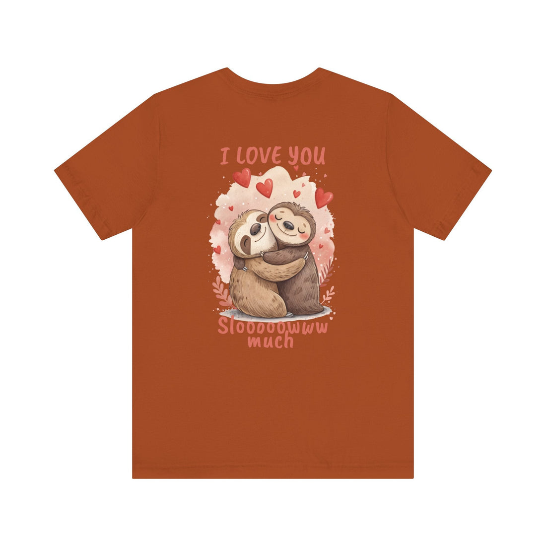 Sloth Love Unisex Tee
