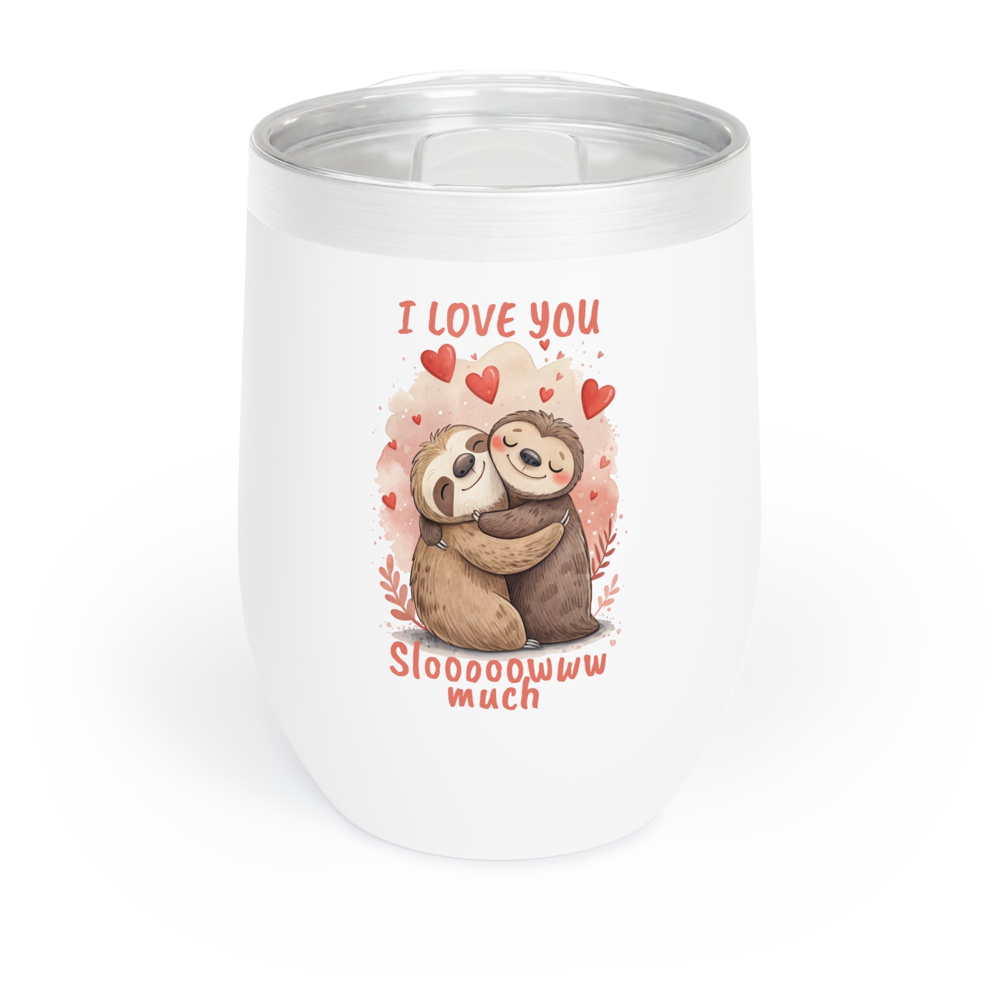 Cute Sloth Love Wine Tumbler Gift - I Love You Sloooowww Much